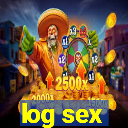 log sex